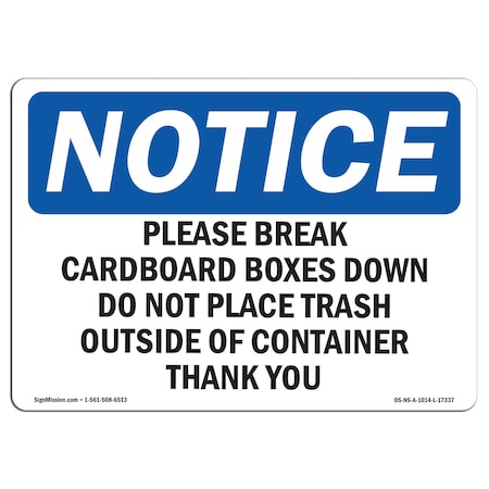Signmission OSHA Notice Sign, 3.5" Height, Please Break Cardboard Boxes Down Do Not Sign, Landscape, 10PK OS-NS-D-35-L-17337-10PK
